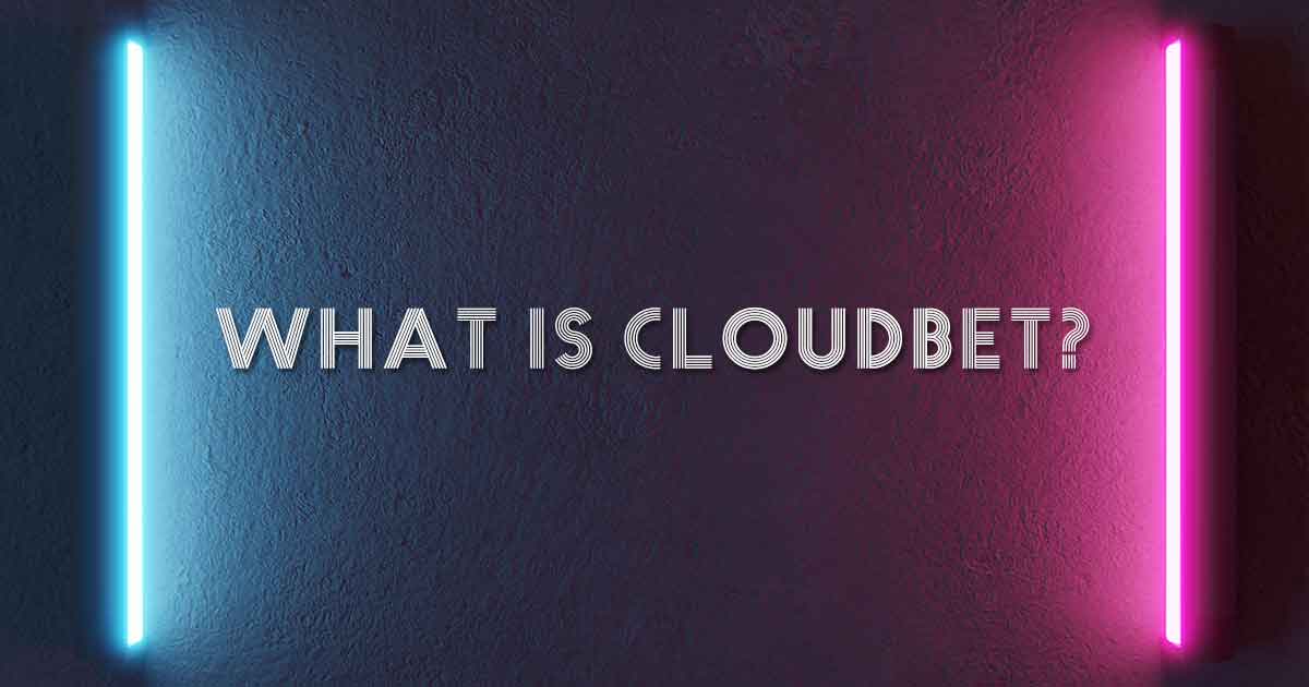 What is cloudbet