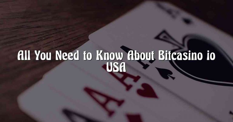 All You Need to Know About Bitcasino io USA