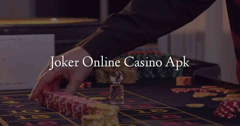 Joker Online Casino Apk