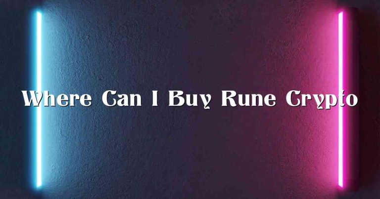 Where Can I Buy Rune Crypto
