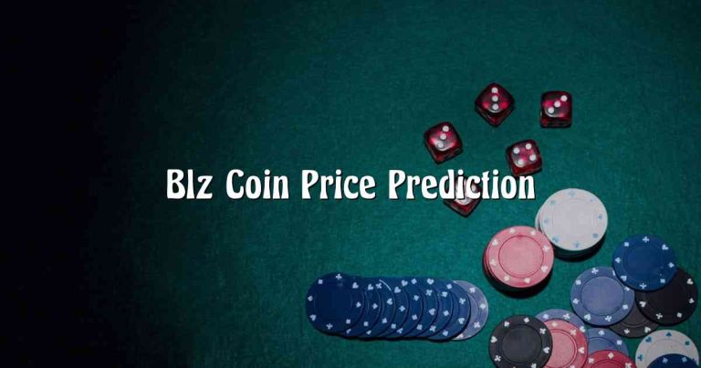 Blz Coin Price Prediction