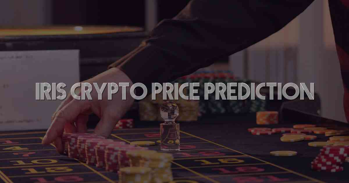 Iris Crypto Price Prediction
