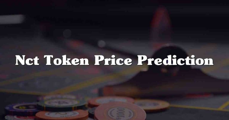 Nct Token Price Prediction