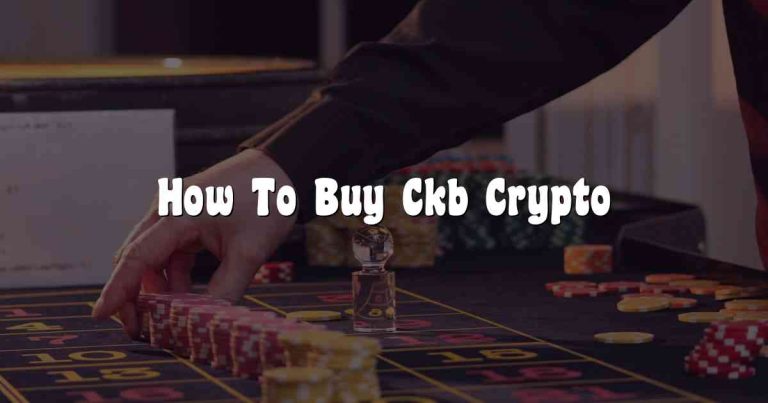 How To Buy Ckb Crypto
