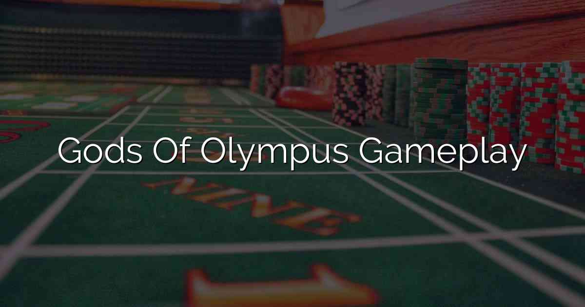 Gods Of Olympus Gameplay