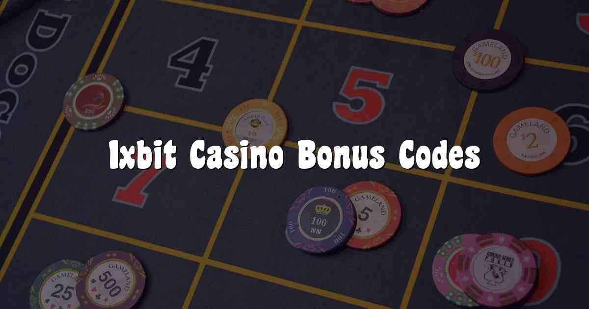 1xbit Casino Bonus Codes