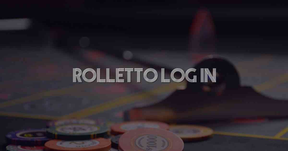 Rolletto Log in