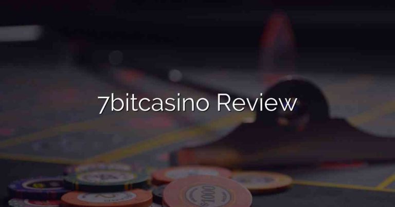 7bitcasino Review