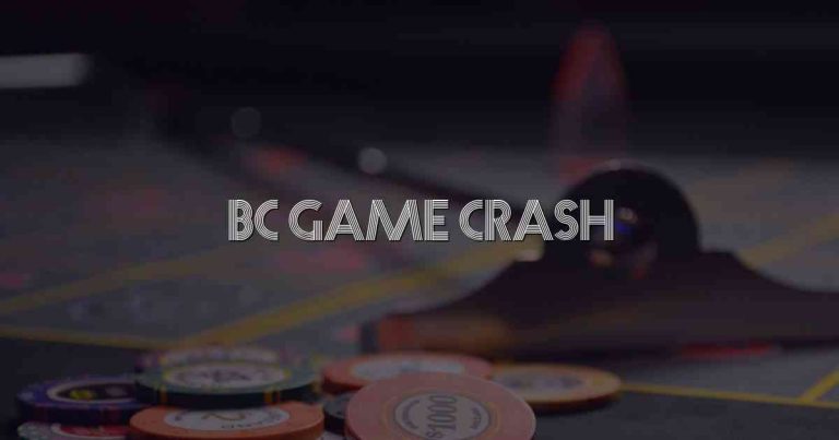 BC Game Crash