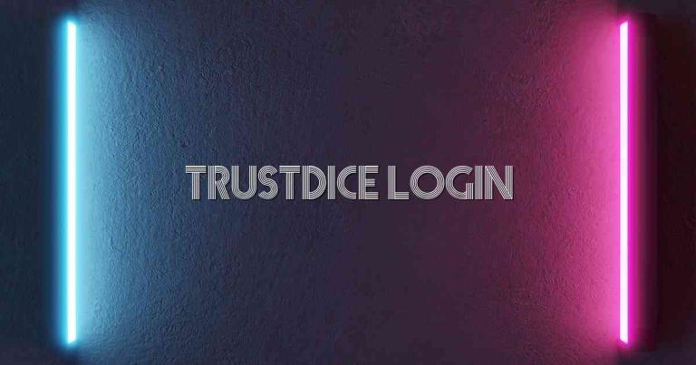 Trustdice Login