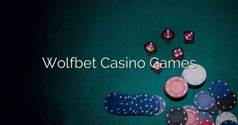 Wolfbet Casino Games